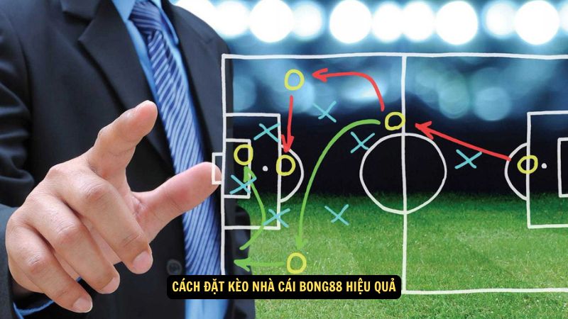 Kèo Nhà Cái Bong88: Tỷ Lệ Và Dự Đoán Mới Nhất 3 Cách đặt kèo nhà cái Bong88 hiệu quả