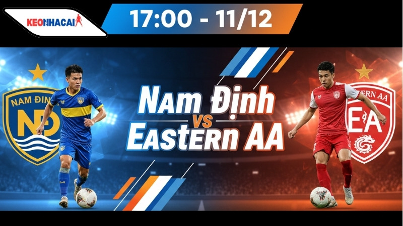 nhan-dinh-bong-da-nam-dinh-vs-eastern-aa-17h00-ngay-11-12 Nhận định bóng đá Nam Định vs Eastern AA, 17h00 ngày 11/12