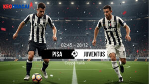 nhan-dinh-bong-da-pisa-vs-juventus-02h45-ngay-28-12