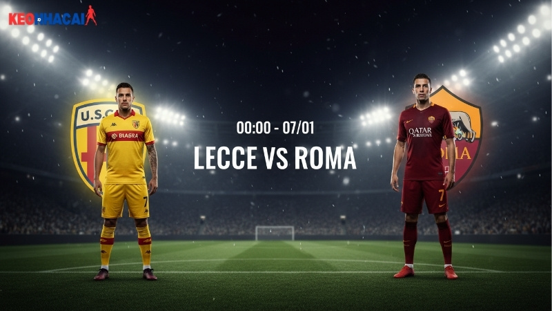 nhan-dinh-bong-da-lecce-vs-roma-00h00-ngay-7-1